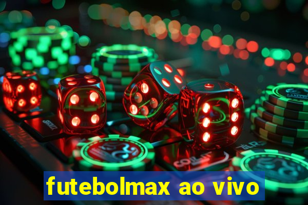 futebolmax ao vivo